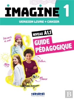 Bertrand.pt - Imagine 1 - Niv. A1.1 - 3 Unités - Guide Pédagogique