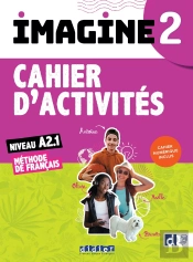 Imagine 2 ; Fle ; Cahier D'Activités ; A2.1