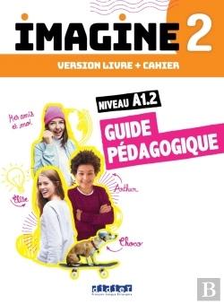 Bertrand.pt - Imagine 2 - Niv. A1.2 - 3 Unités - Guide Pédagogique