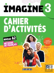 Imagine 3 - Niv. A2 - Cahier + Numérique Inclus