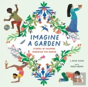 Imagine A Garden