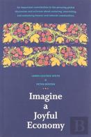 Imagine A Joyful Economy