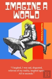 Imagine A World