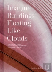 Imagine Buildings Floating Like Clouds