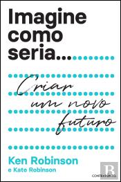 Imagine como Seria...