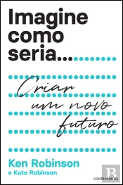 Imagine como Seria...
