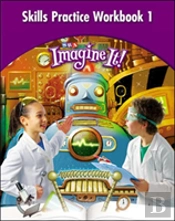 Imagine It!, Skills Practice Workbook 1, Grade 4