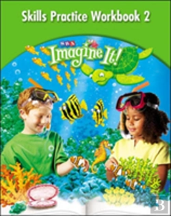 Bertrand.pt - Imagine It!, Skills Practice Workbook 2, Grade 2