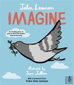 Bertrand.pt - Imagine - John Lennon, Yoko Ono Lennon, Amnesty International Illustrated By Jean Jullien