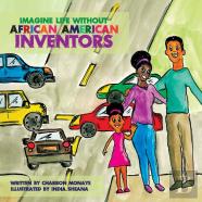 Imagine Life Without African-American Inventors