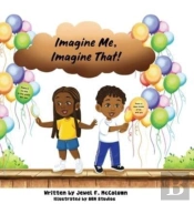 Imagine Me, Imagine That