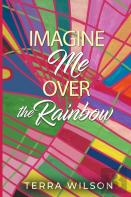 Imagine Me Over The Rainbow