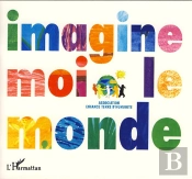 Imagine Moi Le Monde