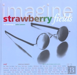 Bertrand.pt - Imagine ; Strawberry Fields ; Hommage A John Lennon Preface De Nelson Mandela