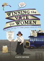 Imagine You Were There... Winning The Vote For Women