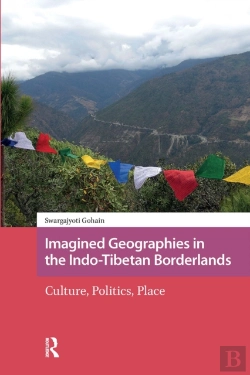 Bertrand.pt - Imagined Geographies In The Indo-Tibetan Borderlands