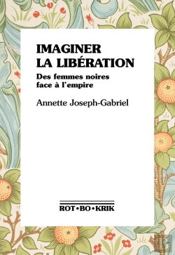 Bertrand.pt - Imaginer La Libération : Des Femmes Noires Face À L'Empire
