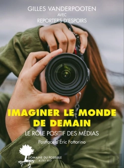 Bertrand.pt - Imaginer Le Monde De Demain ; Le Rôle Positif Des Médias