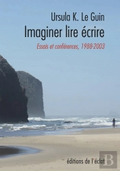 Imaginer Lire Écrire : Essais Et Conférences 1988-2003