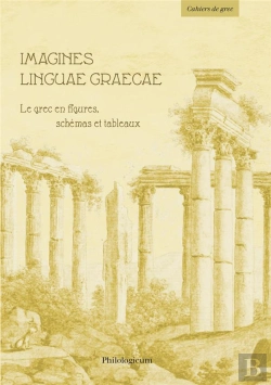Bertrand.pt - Imagines Linguae Graecae : Le Grec En Figures, Schémas Et Tableaux