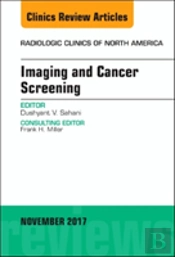 Imaging And Cancer Screening, An Issue Of Radiologic Clinics Of North America