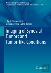 Imaging Of Synovial Tumors And Tumor-Like Conditions