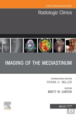 Bertrand.pt - Imaging Of The Mediastinum, An Issue Of Radiologic Clinics Of North America