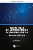 Imaging Radar Polarimetric Rotation Domain Interpretation