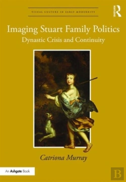 Bertrand.pt - Imaging Stuart Family Politics