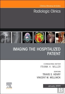 Bertrand.pt - Imaging The Icu Patient Or Hospitalized Patient, An Issue Of Radiologic Clinics Of North America