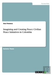 Imagining And Creating Peace