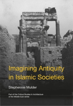 Bertrand.pt - Imagining Antiquity In Islamic Societies