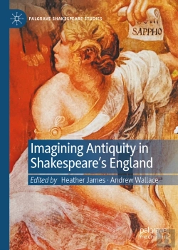 Bertrand.pt - Imagining Antiquity In Shakespeareâ€™S England