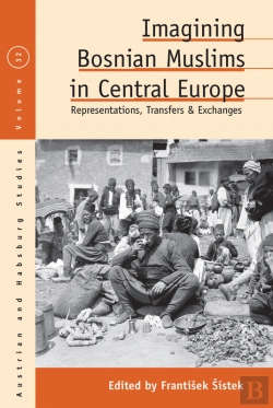 Bertrand.pt - Imagining Bosnian Muslims In Central Europe
