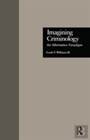 Imagining Criminology