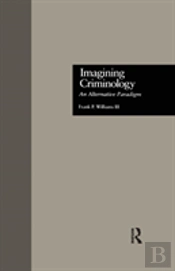 Imagining Criminology