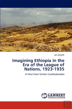 Bertrand.pt - Imagining Ethiopia In The Era Of The League Of Nations, 1923-1935