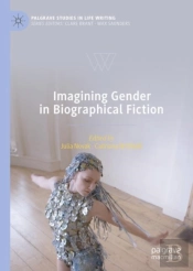 Imagining Gender In Biographical Fiction