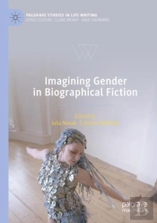 Imagining Gender In Biographical Fiction