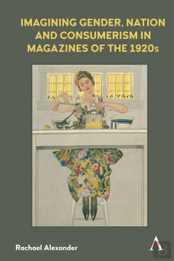 Bertrand.pt - Imagining Gender, Nation And Consumerism In Magazines Of The 1920s