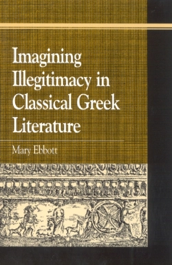 Bertrand.pt - Imagining Illegitimacy In Classical Greek Literature