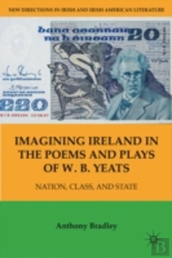 Bertrand.pt - Imagining Ireland In The Poems And Plays Of W. B. Yeats