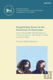 Imag(In)Ing Jesus In The Universal Or Particular
