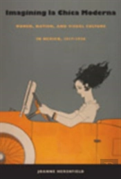 Imagining La Chica Moderna