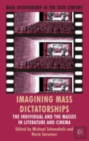 Imagining Mass Dictatorships