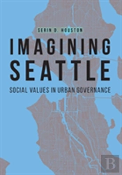 Imagining Seattle