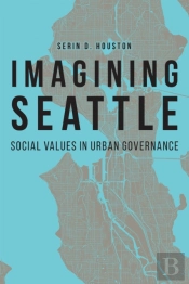 Imagining Seattle