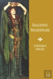 Imagining Shakespeare