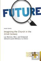 Imagining The Church In The 22nd Century
