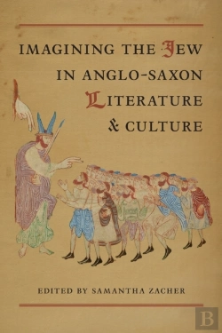 Bertrand.pt - Imagining The Jew  In Anglo-Saxon Literature And Culture